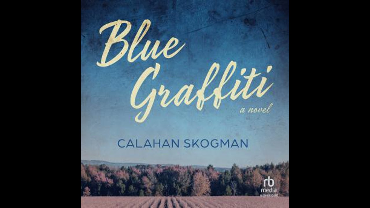 Blue Graffiti - Calahan Skogman
