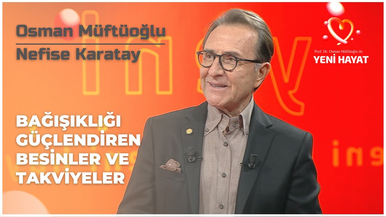 Bağışıklığı Güçlendiren Besinler Ve Takviyeler | Osman Müftüoğlu ile Yeni Hayat | BBO Yapım
