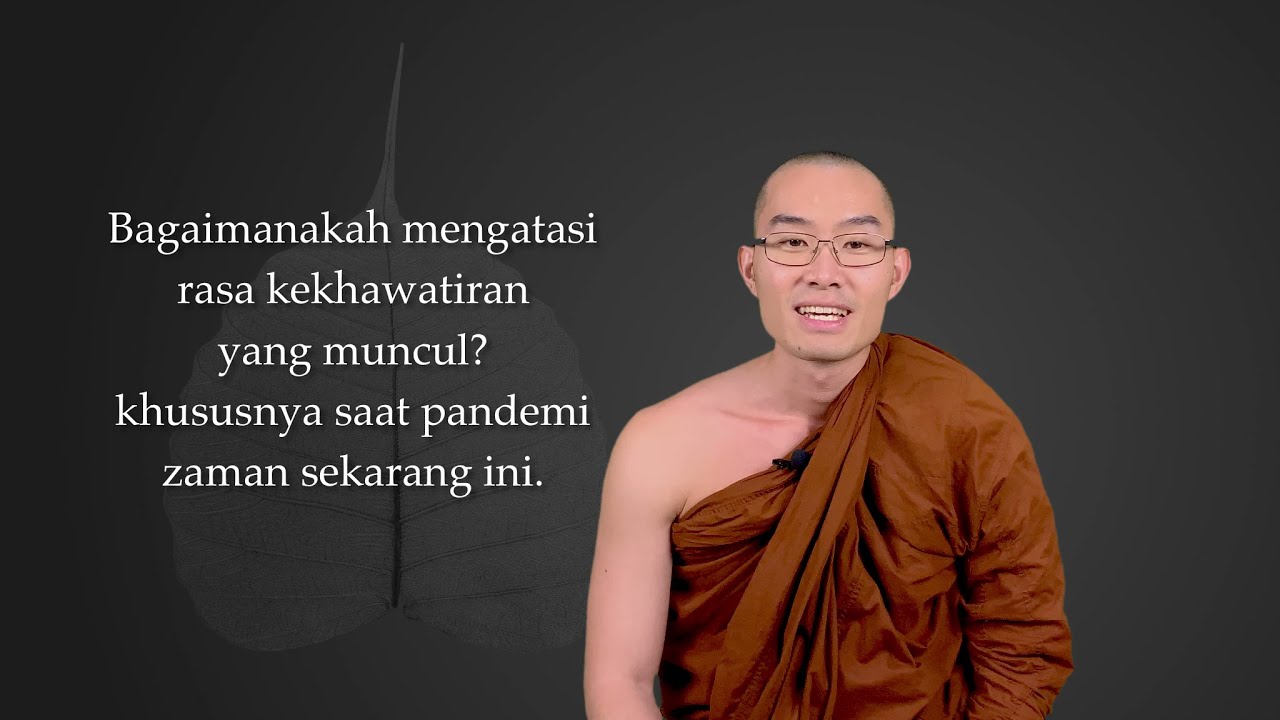 Bagaimanakah mengatasi rasa kekhawatiran yang muncul?khususnya saat pandemi zaman sekarang ini