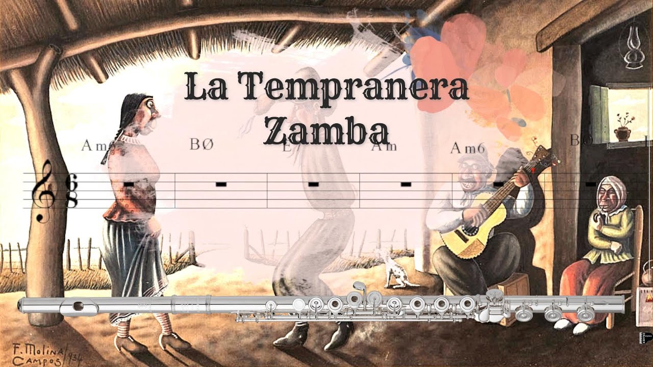 La tempranera.Zamba para flauta.Partitura.Video de Práctica.Backing track.Folclore Argentino