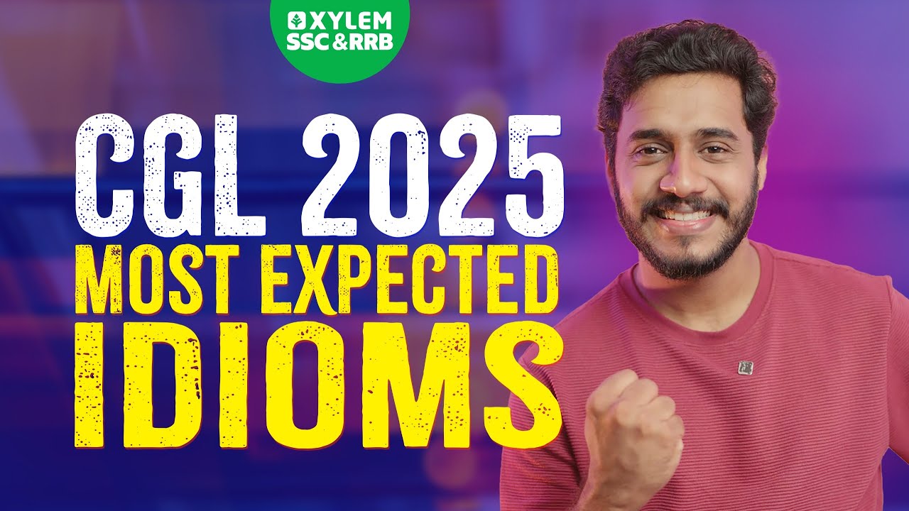 CGL 2025 Most Expected Idioms | Xylem SSC & RRB