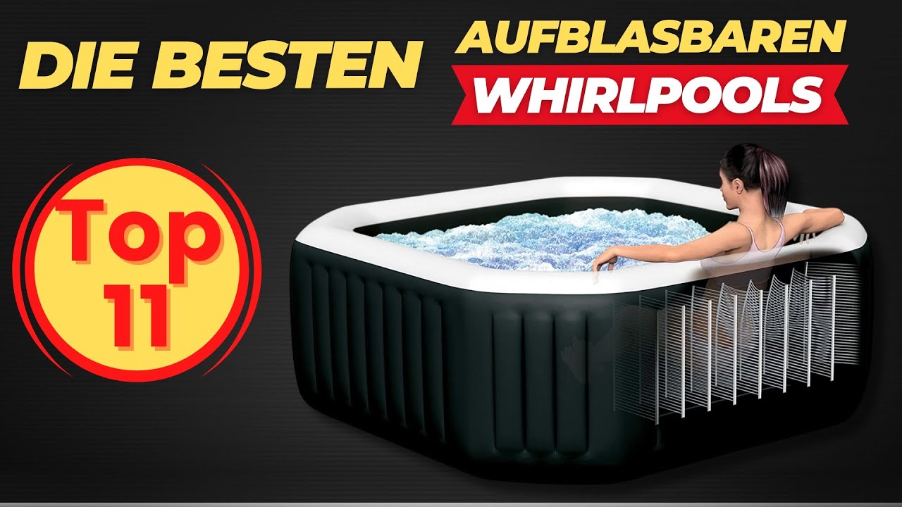 Die Besten Aufblasbaren Whirlpools 2024