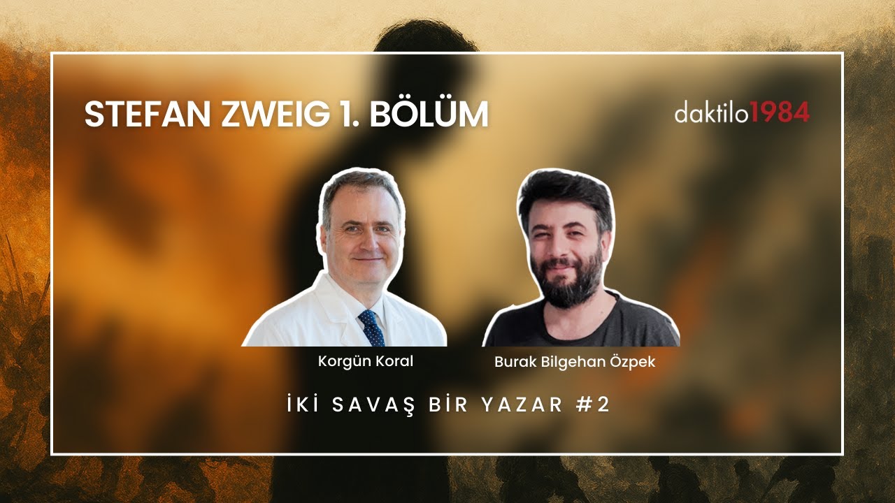 Stefan Zweig I: Sabırsız Yürek, Satranç | Korgün Koral & B. B. Özpek | İki Savaş Bir Yazar #2