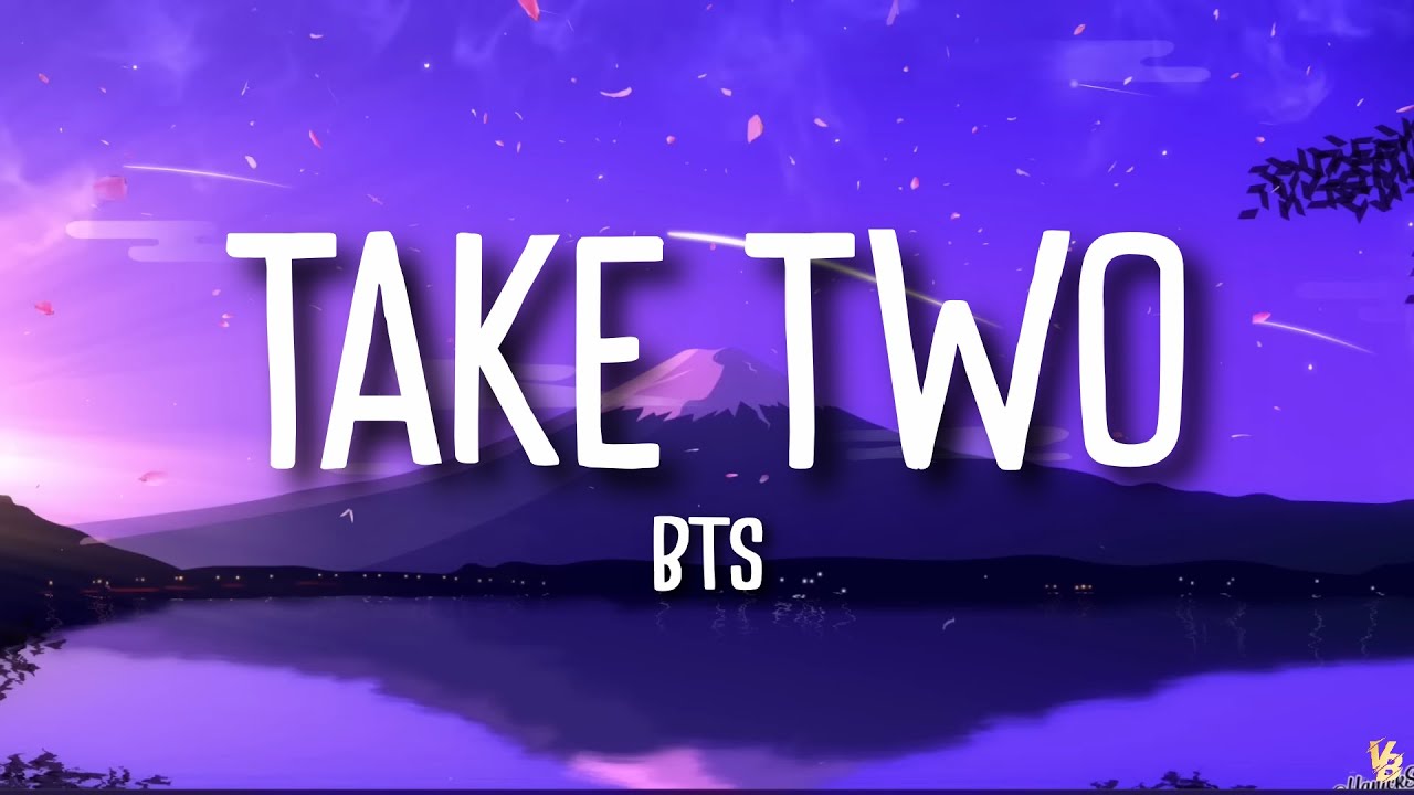 BTS - Take Two (Lyrics)