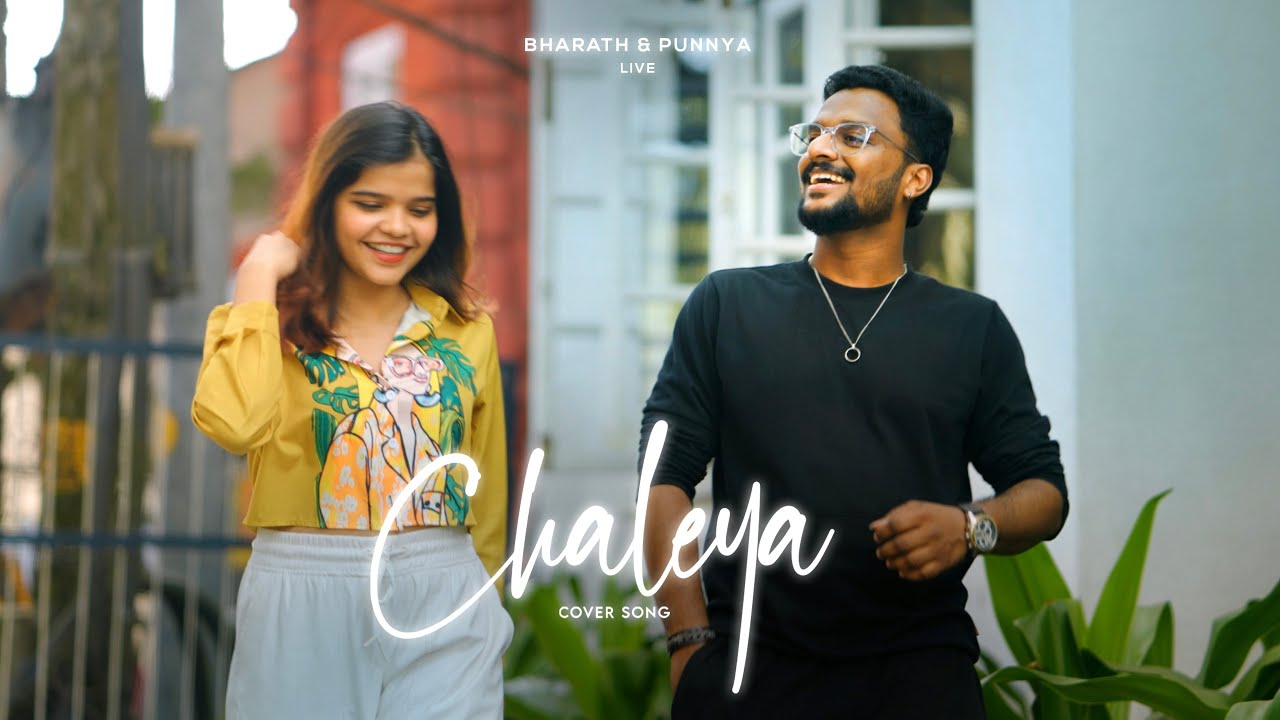 Chaleya | Bharath & Punnya |  LIVE | Cover