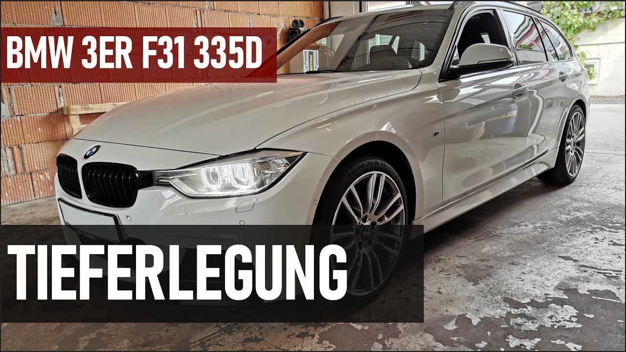 BMW 3er Touring 335D F31 | Der muss runter - Tieferlegung Federn einbauen! #diy #tutorial #cars