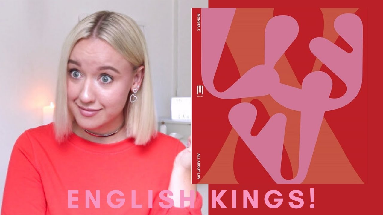 ENGLISH KINGS! MONSTA X (몬스타엑스) ALL ABOUT LUV ALBUM FIRST LISTEN & REACTION!