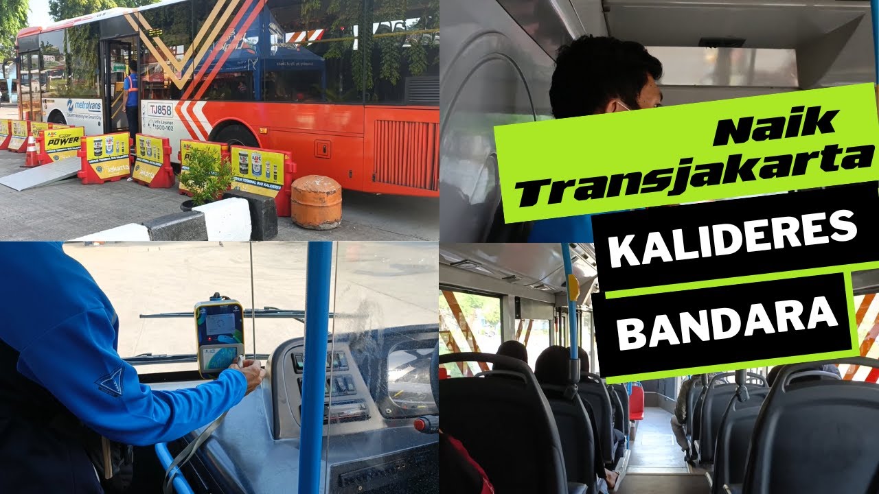 NAIK BUS TRANSJAKARTA TERMINAL KALIDERES - BANDARA SOEKARNO HATTA ( SELAMA UJICOBA MASIH GRATIS )