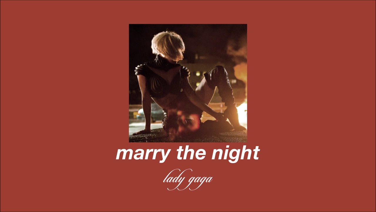 lady gaga - marry the night (slowed & reverb)