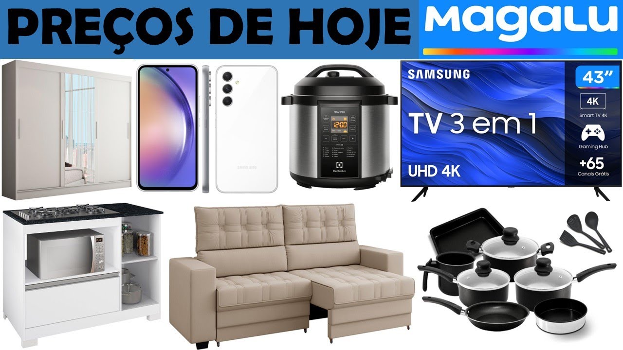 MAGAZINE LUIZA - PREÇOS DE HOJE - PROMOÇÕES E OFERTAS DE HOJE | 2HS STORE