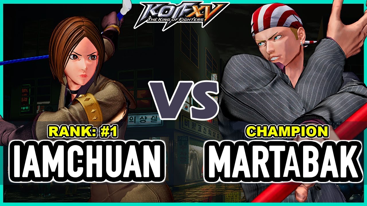 KOF XV 🔥 IamChuan (Whip/King/Leona) vs Martabak (Billy/King/Athena) 🔥 Steam