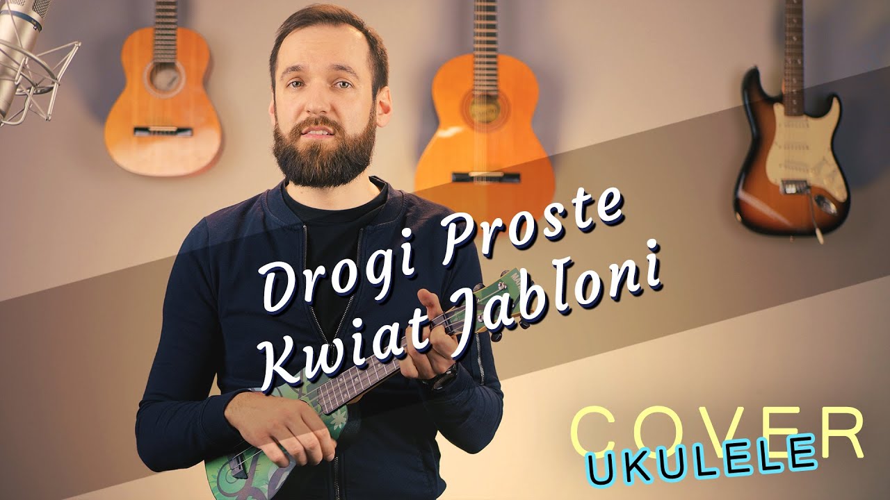 Kwiat Jabłoni - Drogi proste | Cover Ukulele | Uczę się grać