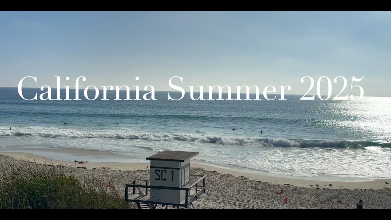 California Summer 2025