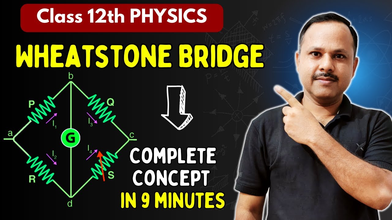 Wheatstone Bridge and its Proof | Kirchhoffs Laws | Current Electricity | 12th #physics #neet #cbse