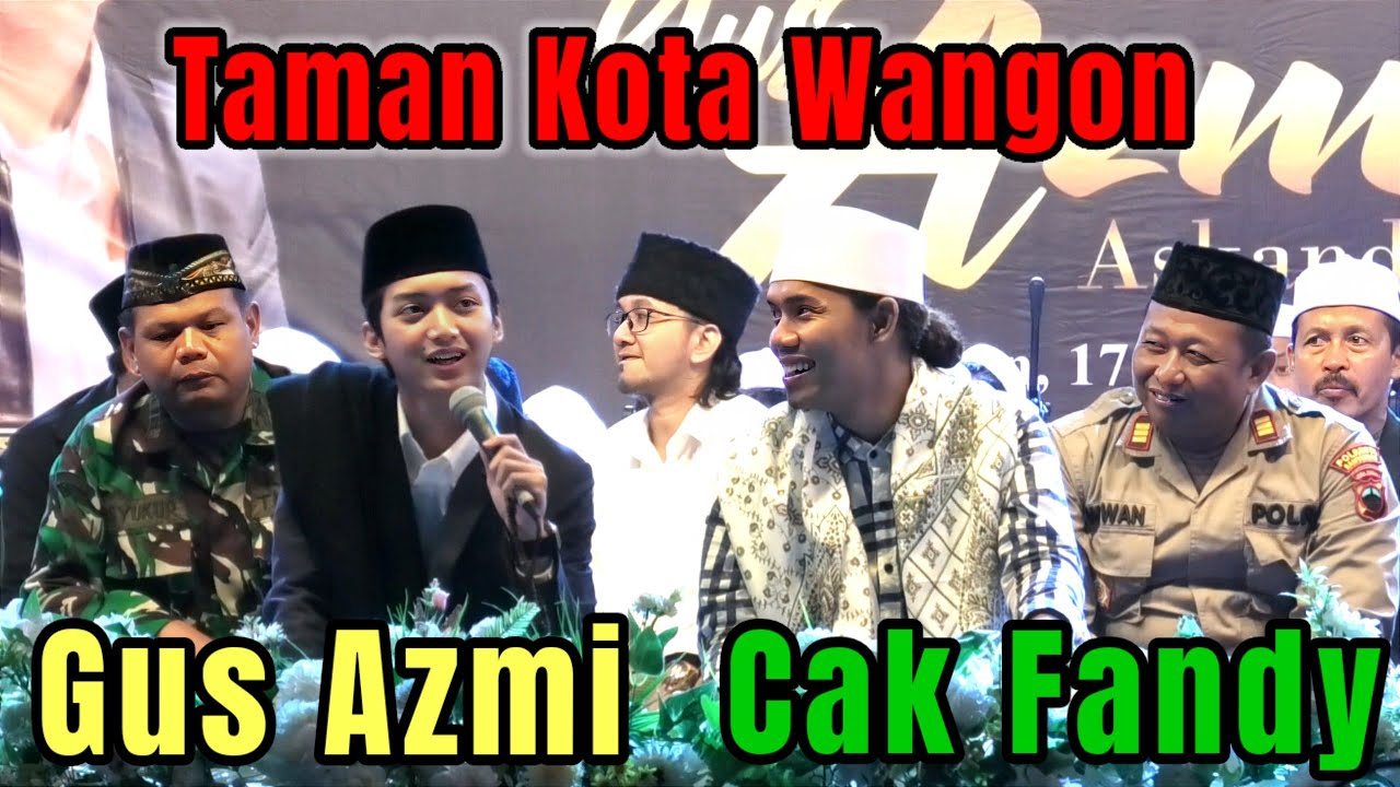 TAMAN KOTA WANGON BERSHOLAWAT BERSAMA GUS AZMI DAN CAK FANDY TERBARU 2024