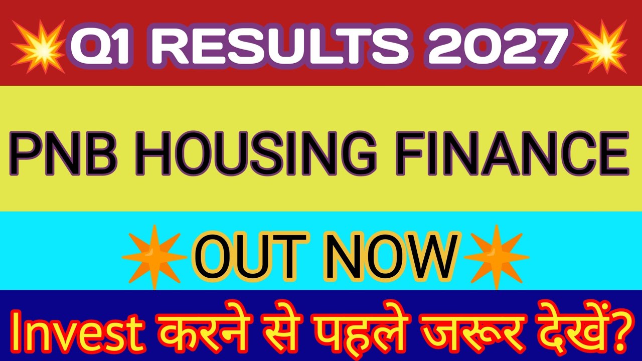 PNB Housing Finance Q1 Results 2026 🔴 PNB Housing Results 🔴 PNB Housing Finance Share Latest News