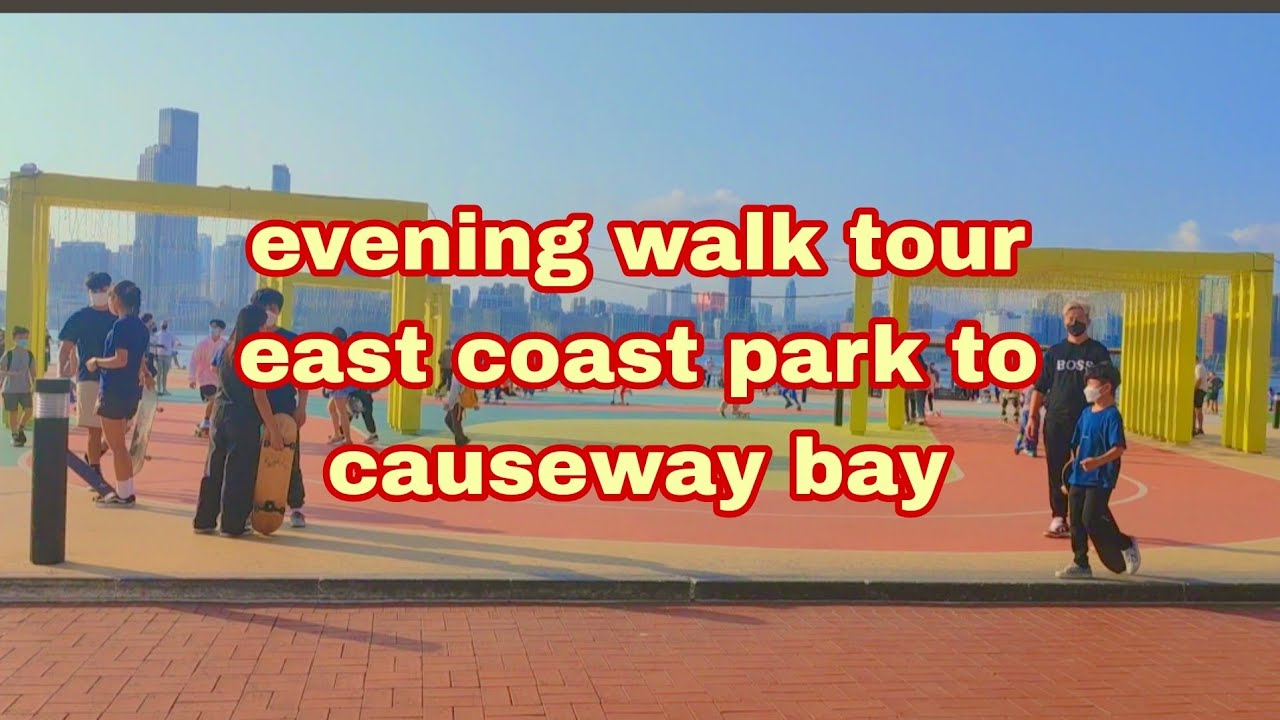 evening walk tour east coast park to causeway bay 