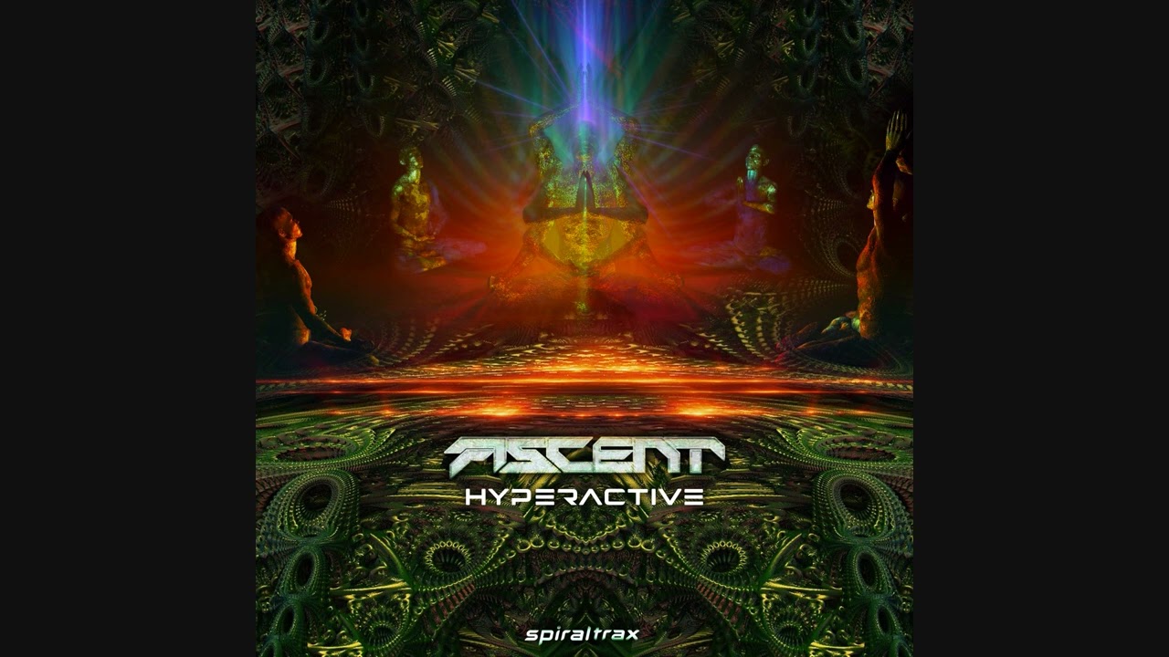 Ascent - Hyperactive