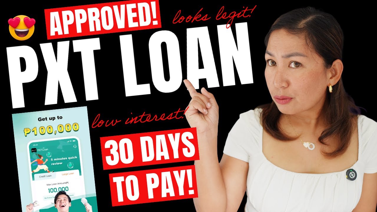 Instant Cash Loan Sa PXT Loan! Approved Pero Okay Kaya?