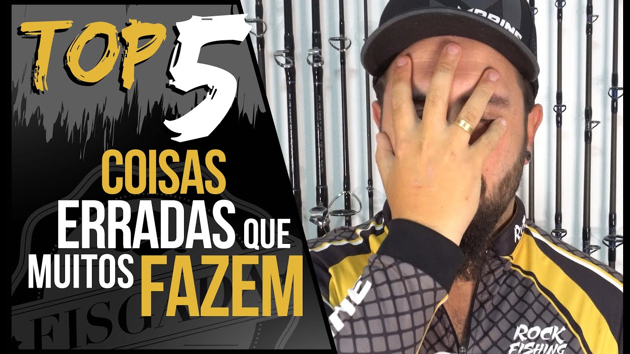 TOP 5 - COISAS ERRADAS QUE PESCADORES FAZEM NO PESQUEIRO