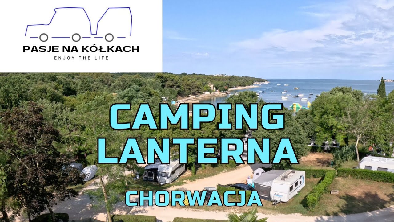 Camping Lanterna w Chorwacji