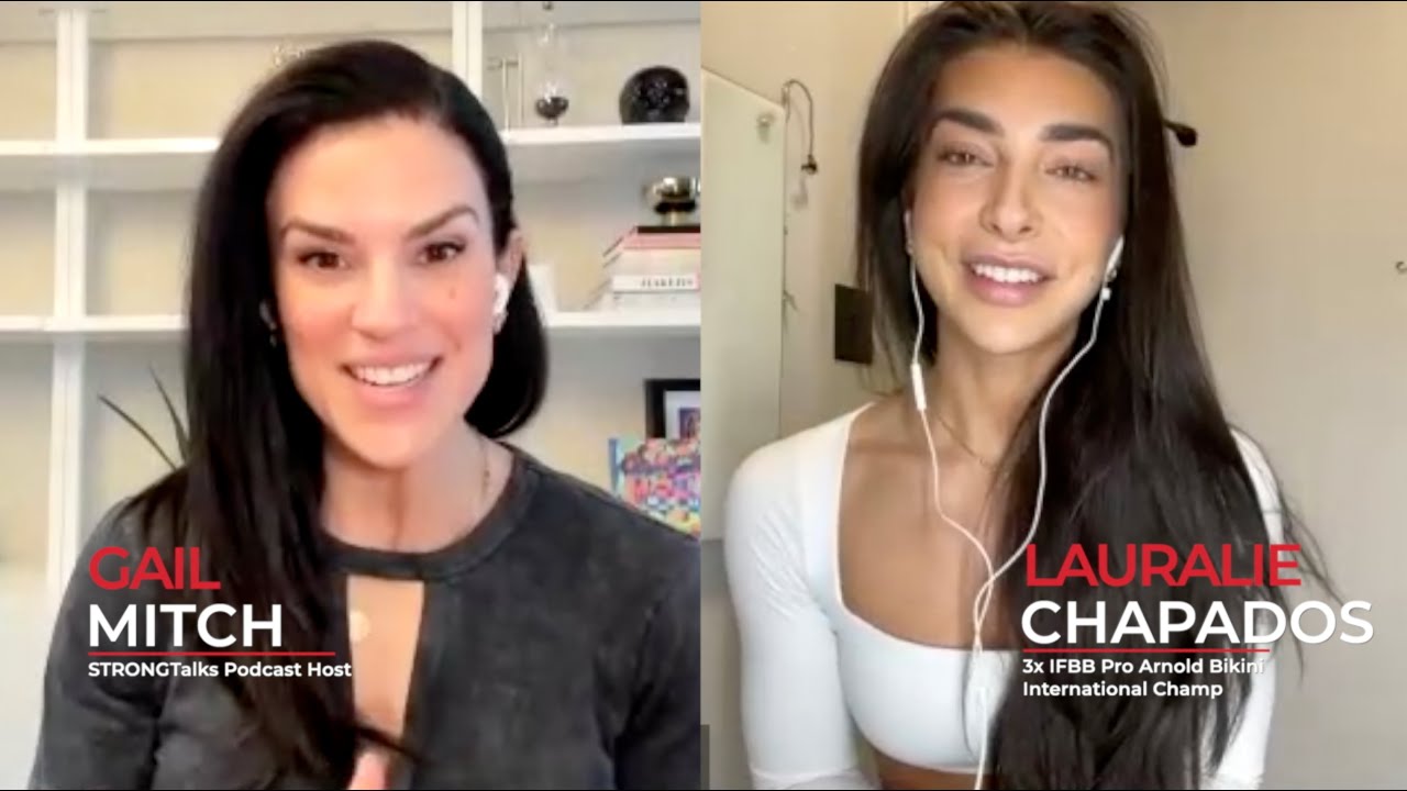 STRONGTalks with Lauralie Chapados, 3x IFBB Pro Arnold Bikini International Champ