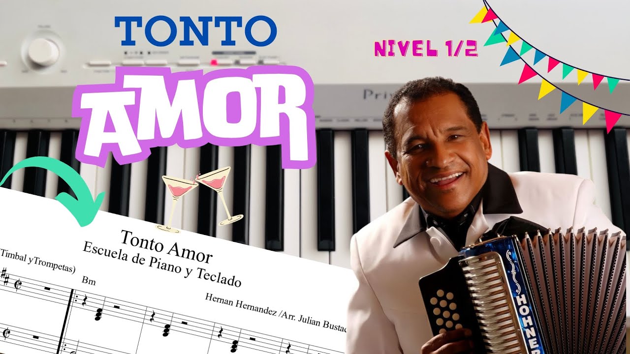 Tonto Amor Piano tutorial + Partitura - Julian Bustacara