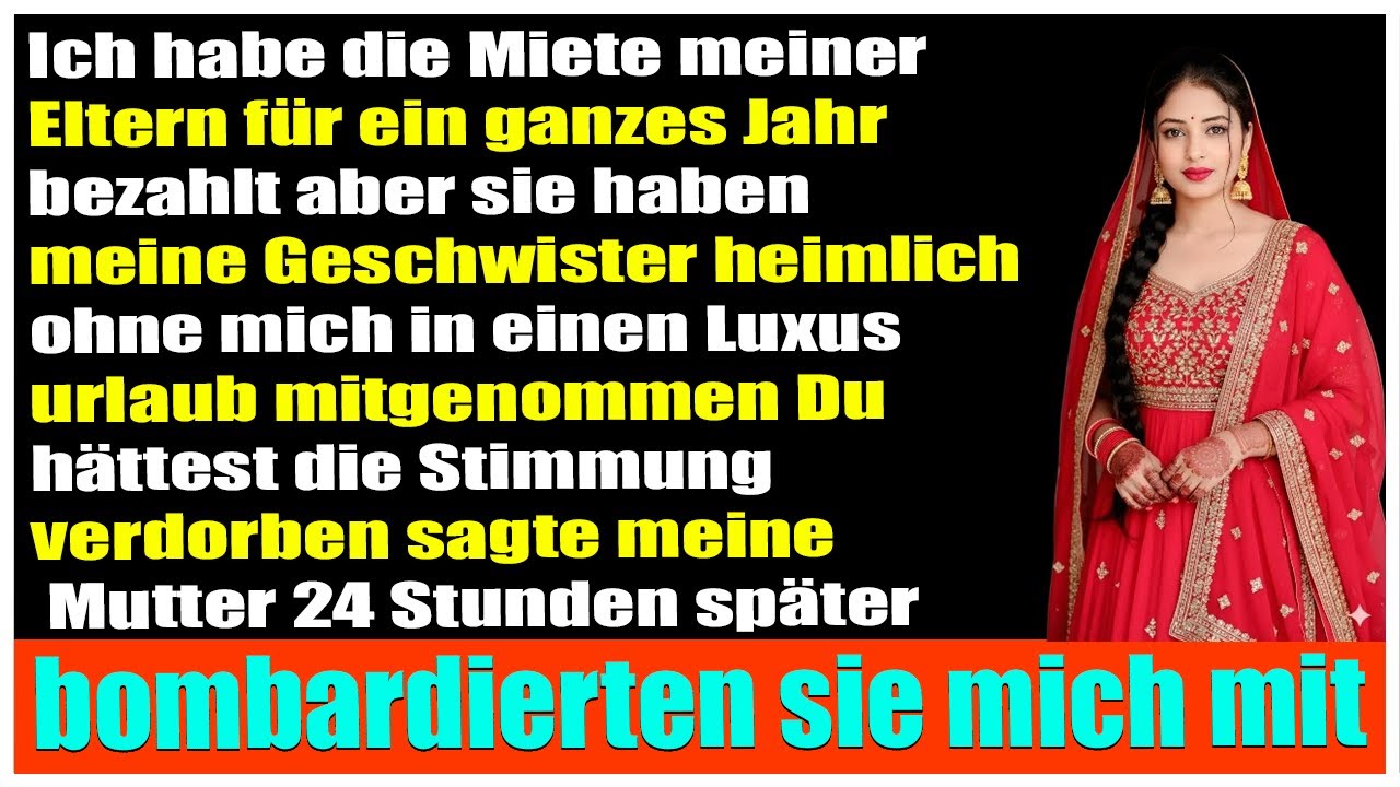 Ich zahlte die Miete meiner Eltern  sie machten heimlich Luxusurlaub mit meinen Geschwistern