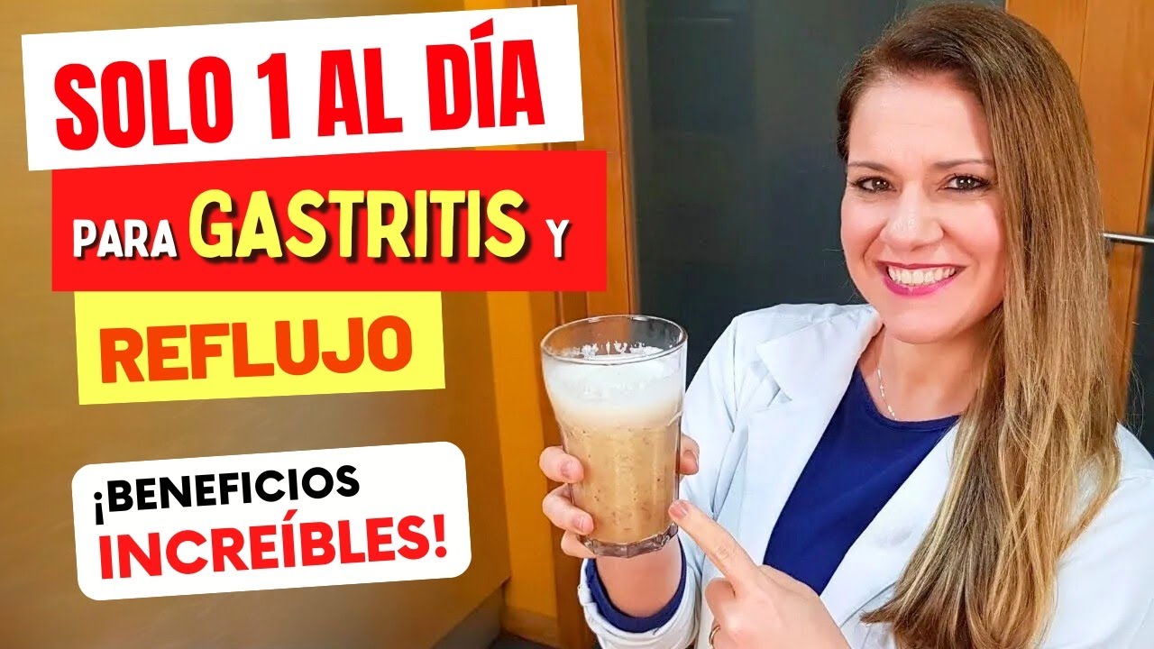 &iexcl;Solo 1 AL D&Iacute;A para GASTRITIS, REFLUJO y DIGESTI&Oacute;N! Desayuno o Merienda - F&aacute;cil y Barato