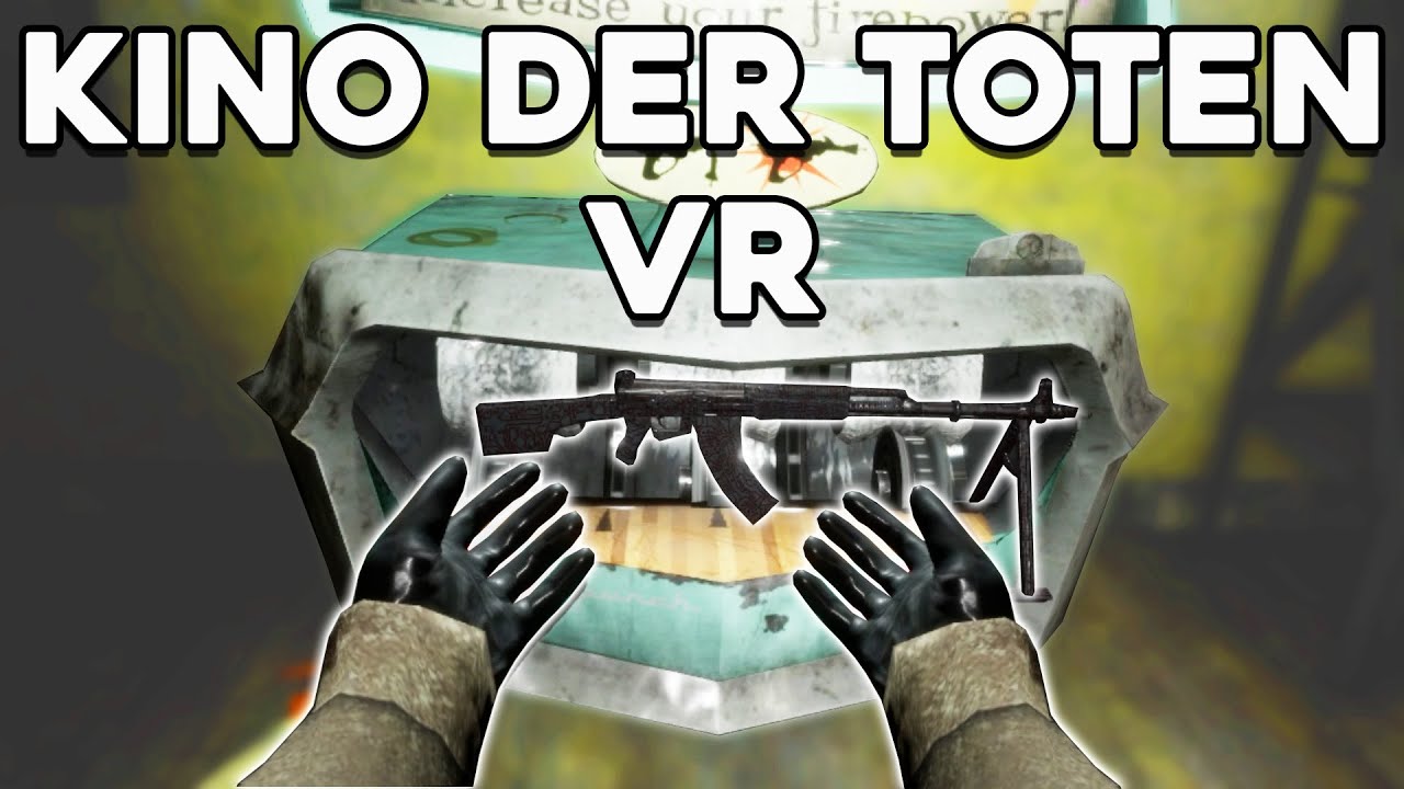 Black Ops Zombies In VR Is Incredible! (KINO DER TOTEN VR COD ZOMBIES)