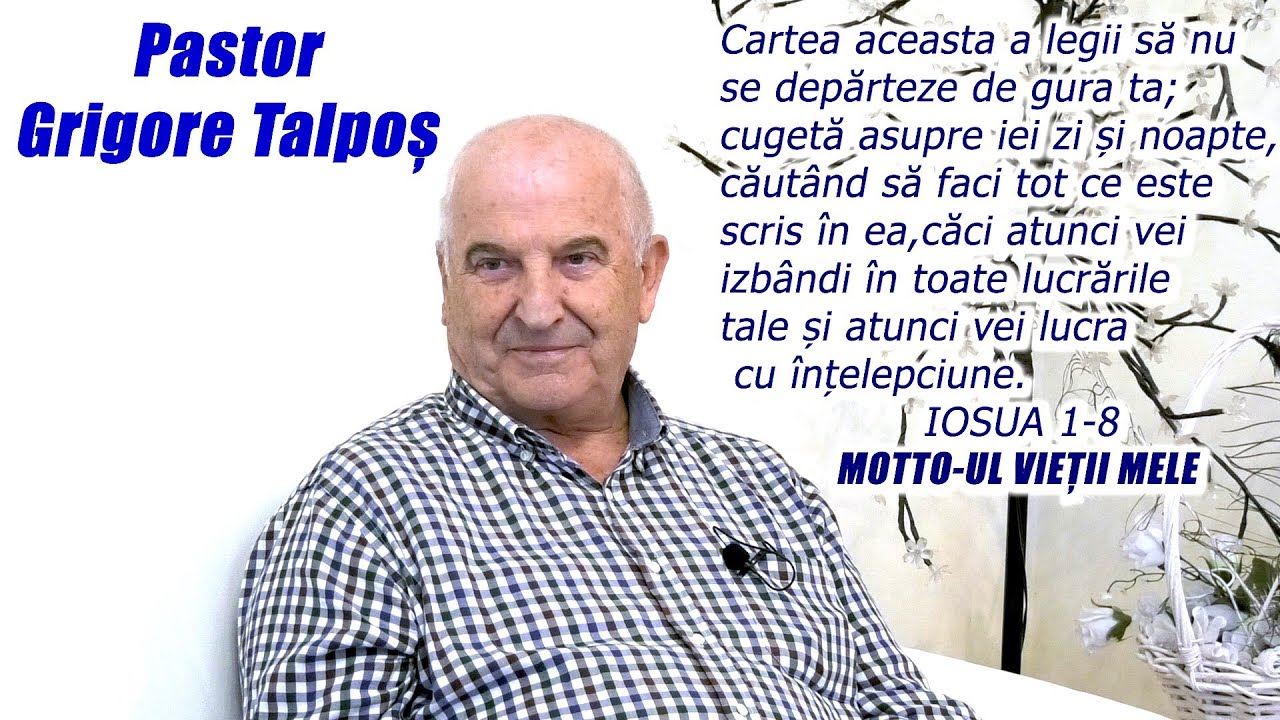 Pastor GRIGORE TALPOȘ -40 ani de slujire