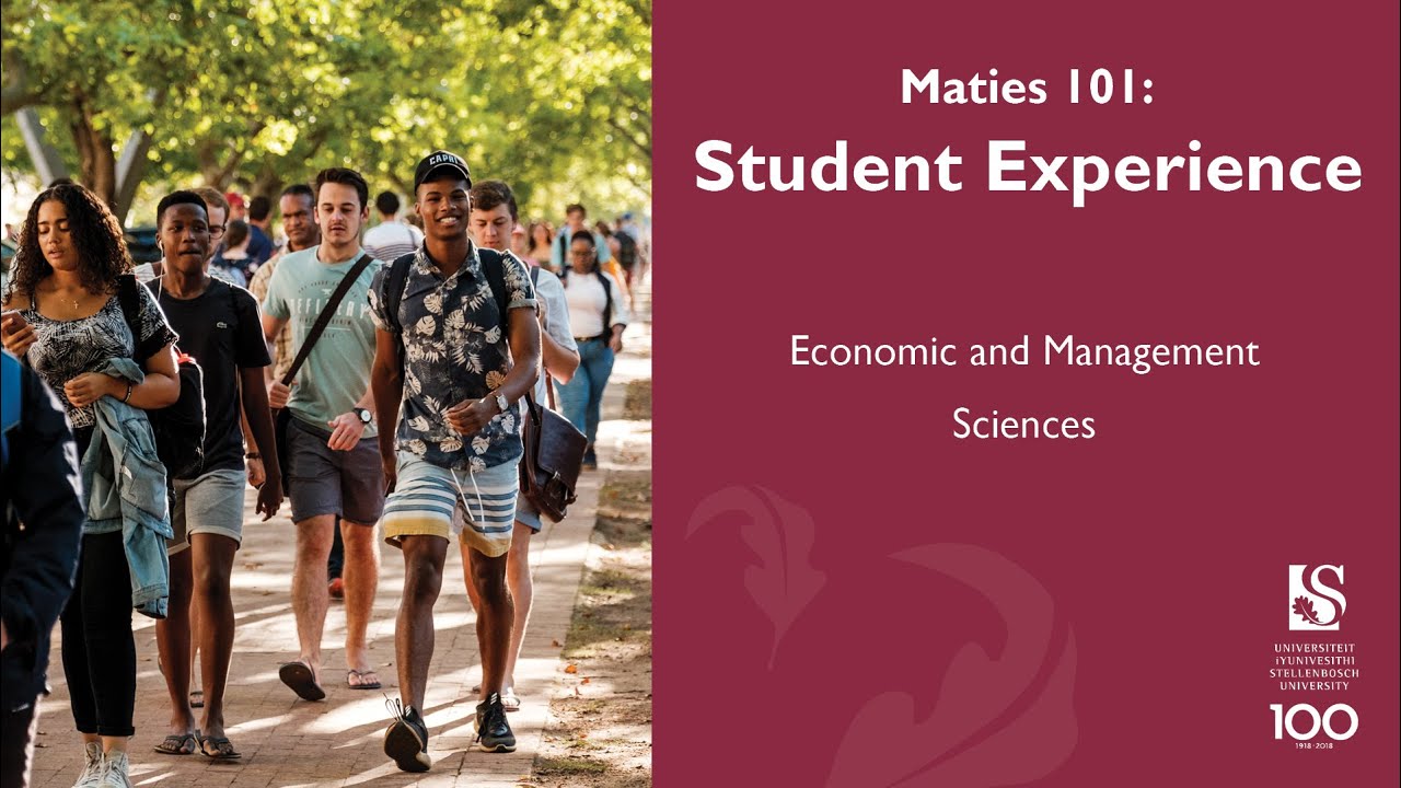 Economic and Management Sciences: Maties 101 Student Experience