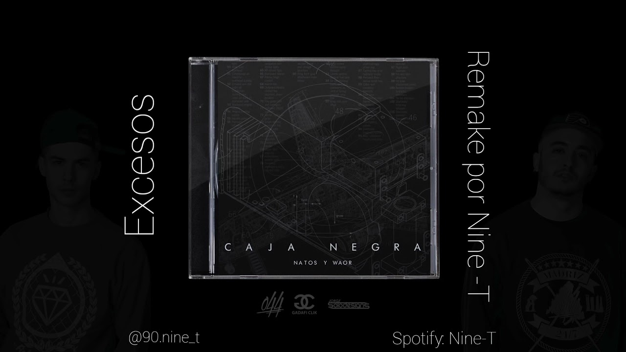 Excesos Instrumental natos y waor Remake ~Nine - T