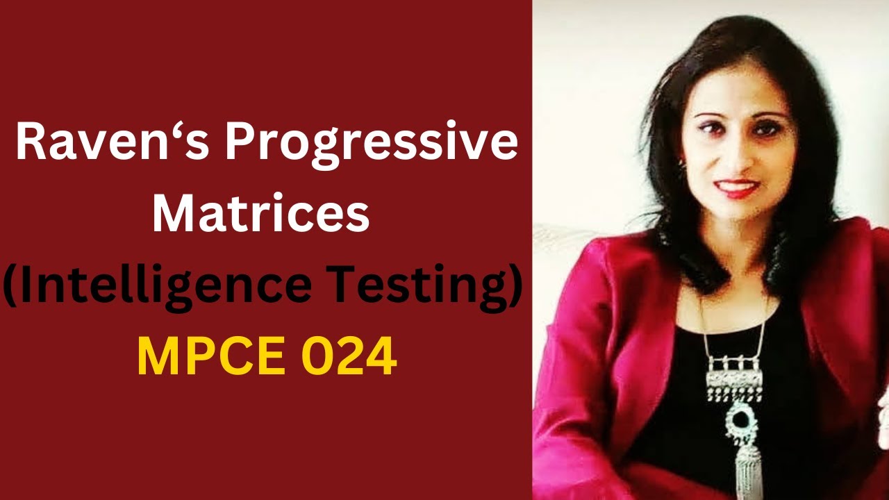 Raven‘s Progressive Matrices (Intelligence Testing)