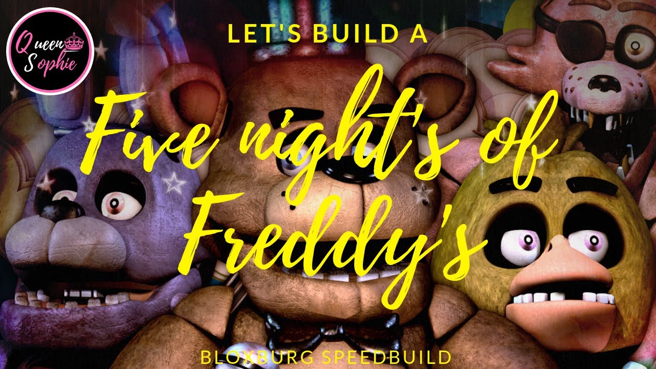 FIVE NIGHT'S AT FREDDY'S in Bloxburg (1.0 version)