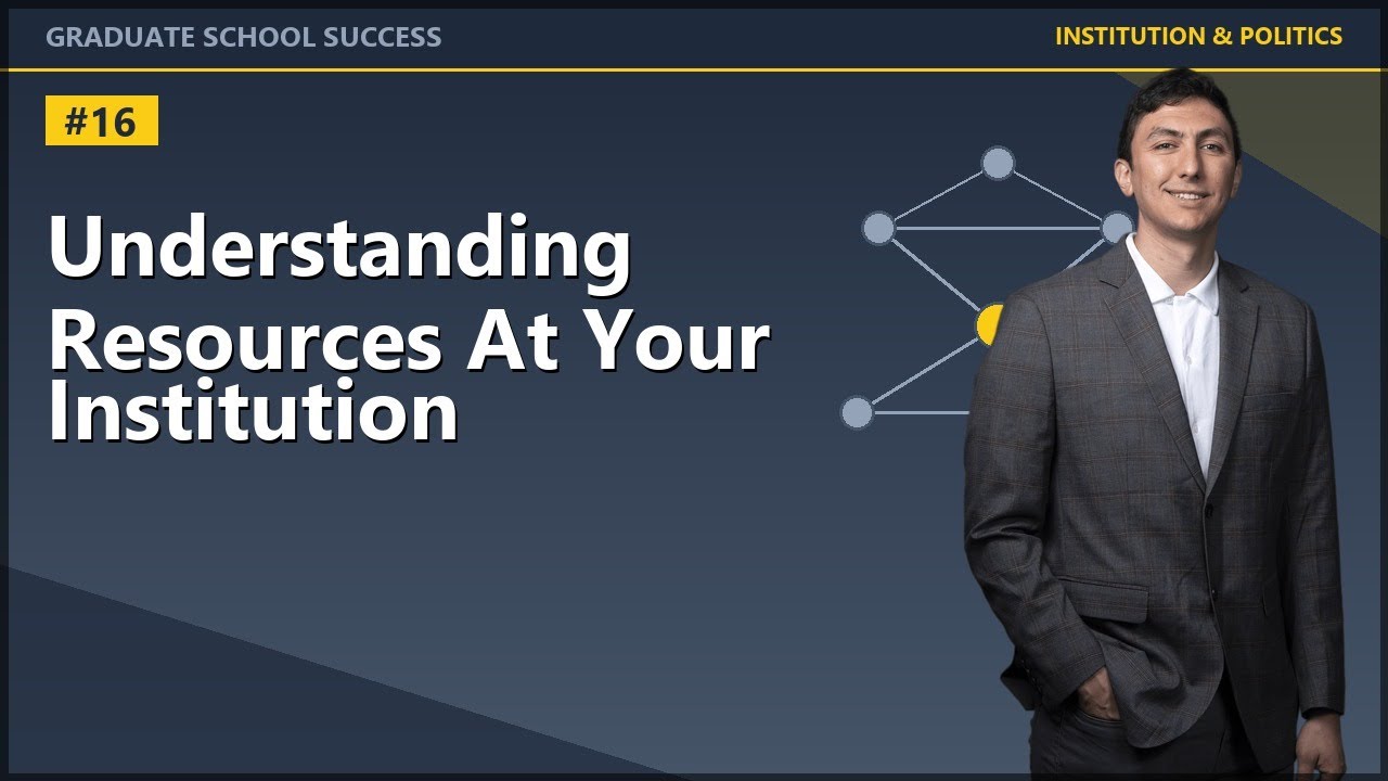 UNDERSTANDING RESOURCES AT YOUR INSTITUTION