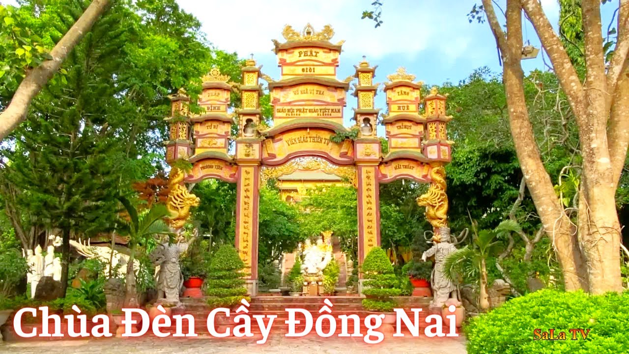 CHÙA ĐÈN CẦY ĐỒNG NAI (Viên Giác Thiền Tự) Ngôi Chùa NỔI TIẾNG NHẤT Tại Đồng Nai Hiện Nay | SaLa TV