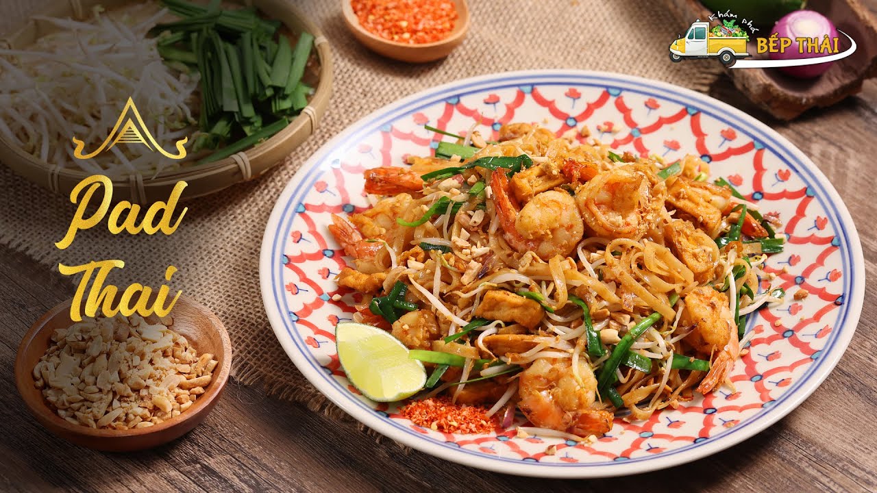 C&aacute;ch l&agrave;m Pad Th&aacute;i ngon v&agrave; chuẩn vị, M&oacute;n x&agrave;o nổi tiếng của người Th&aacute;i - Pad Thai Recipe | ENG SUB