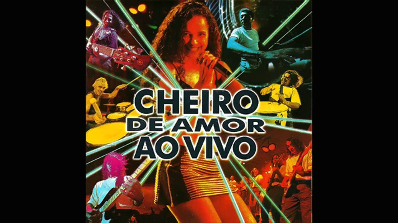Cheiro de Amor - Mente e Corpo - ao vivo