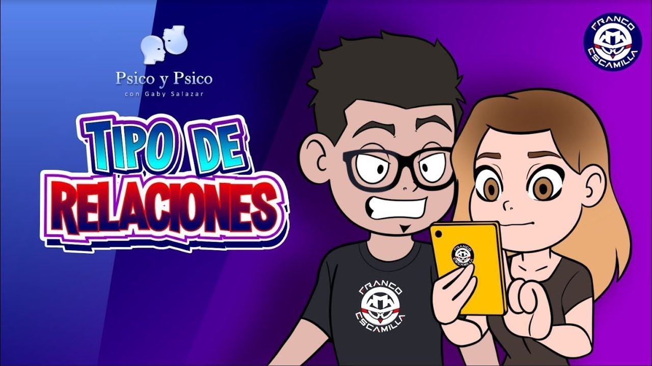 Psico y Psico    Tipos de Relaciones