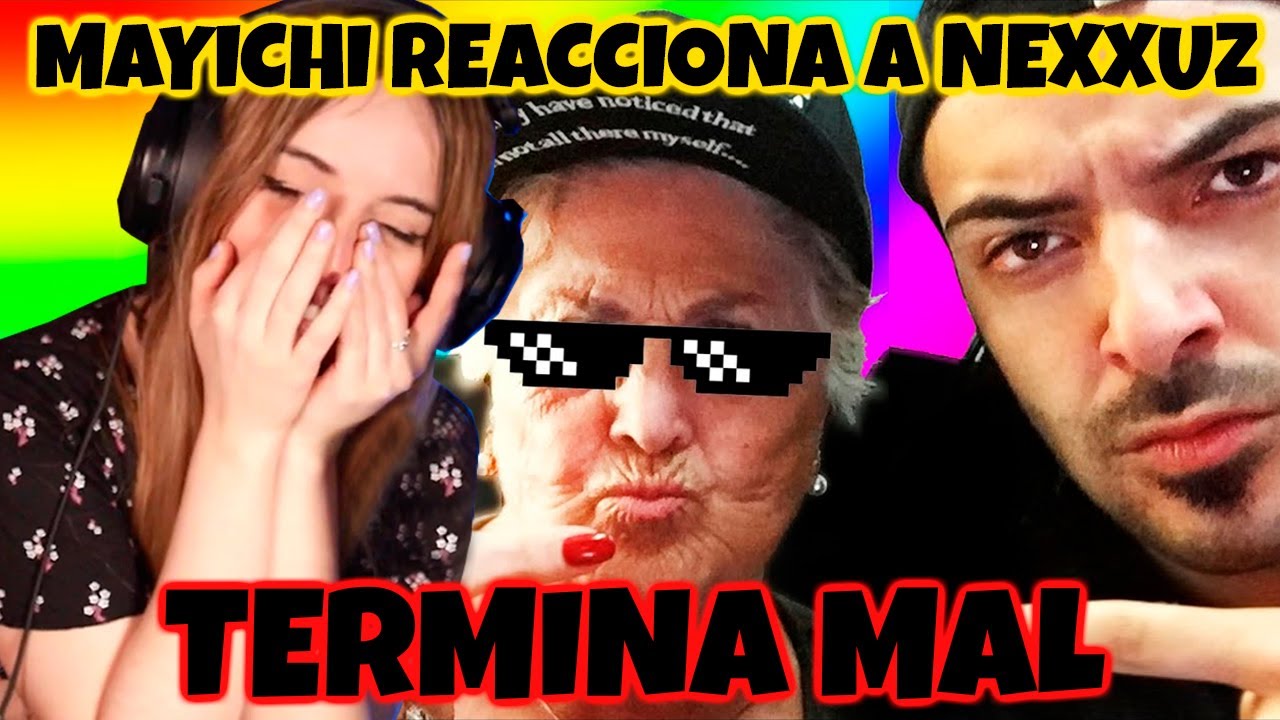 Mayichi Reacciona a Nexxuz JUGANDO CON MI SUPER ABUELA