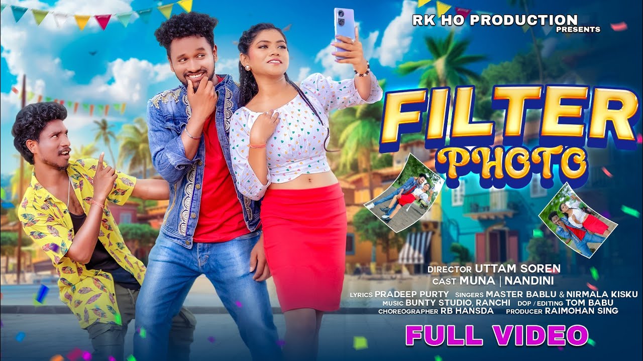 FILTER PHOTO (FULL VIDEO) NEW HO SONG // MUNA, NANDINI & RANI || MASTER BABLU & NIRMALA KISKU