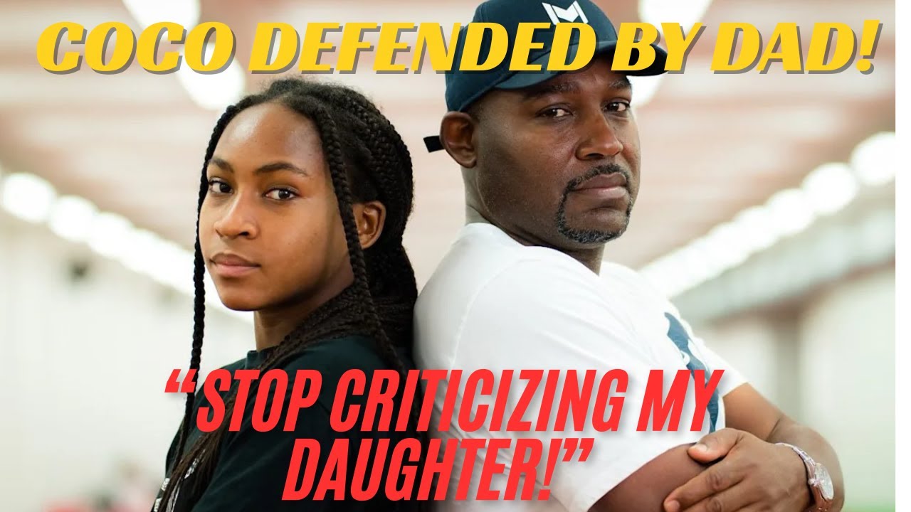 Coco Gauff&rsquo;s Father Defends Her After Serve Struggles Trigger Online Criticism |