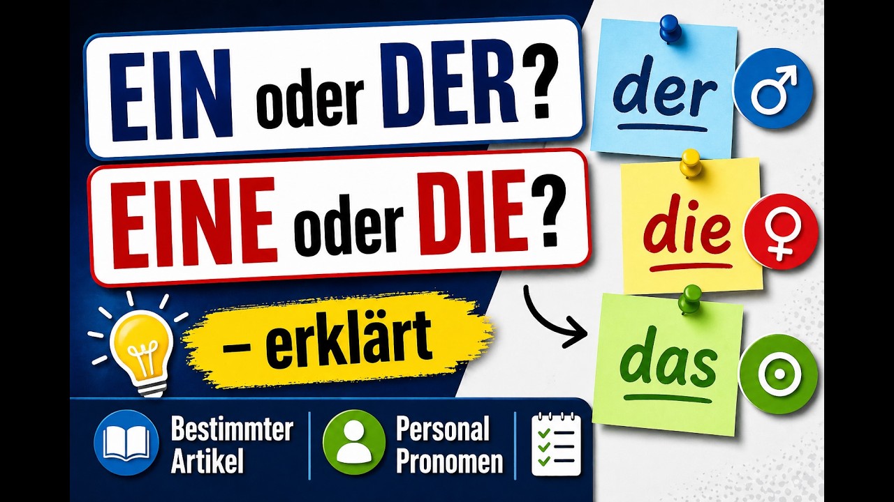 A1.1 | EIN oder DER? EINE oder DIE? – erklärt | Bestimmter Artikel | Personal Pronomen | DTZ telc