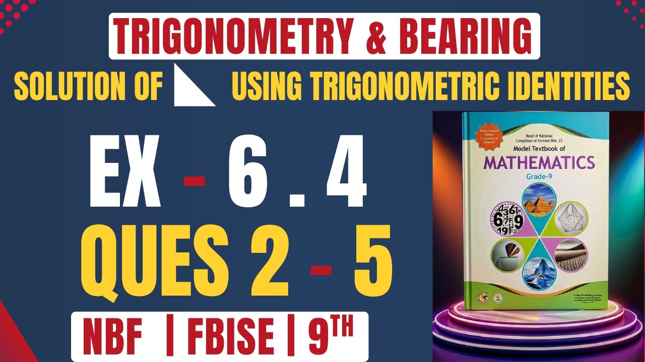 Maths Class 9 Unit 6 | Ex 6.4 | Solve The Right Triangle | Trigonometry & Bearing | FBISE NBF|Olevel