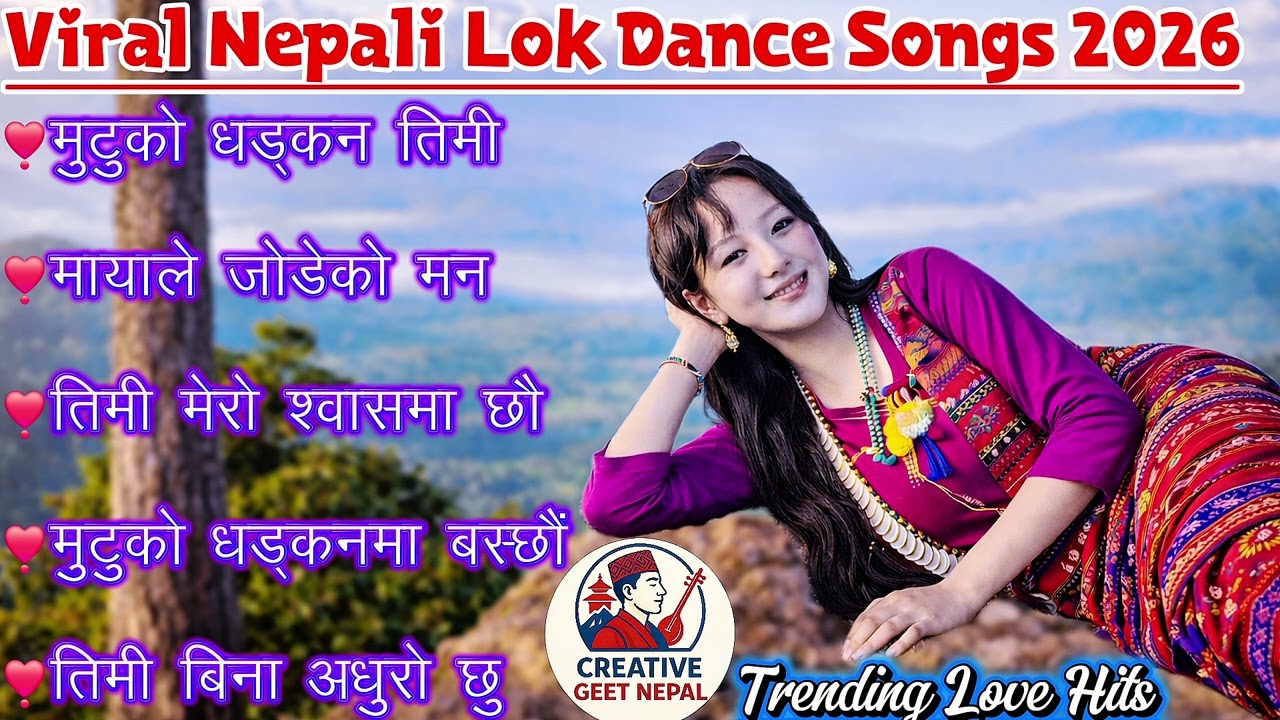 Top Nepali Folk Songs 2026 🇳🇵 | Best Romantic Lok Geet & Dohori Hits ❤️