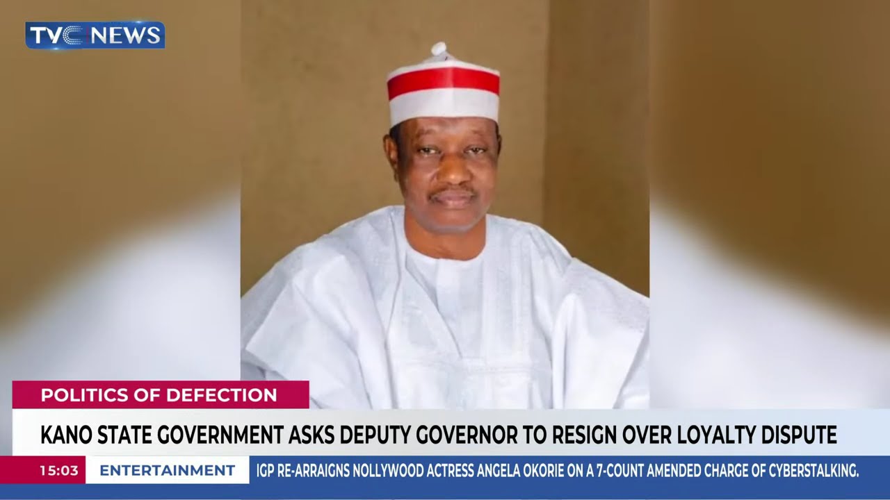 Kano State Government Asks Deputy Governor To Resign Over Loyalty Dispute