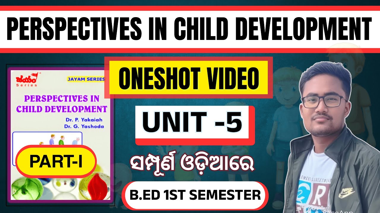 📚📖PERSPECTIVES IN CHILD DEVELOPMENT | UNIT-5 ONESHOT REVISION | B.ED 1ST SEMESTER | 