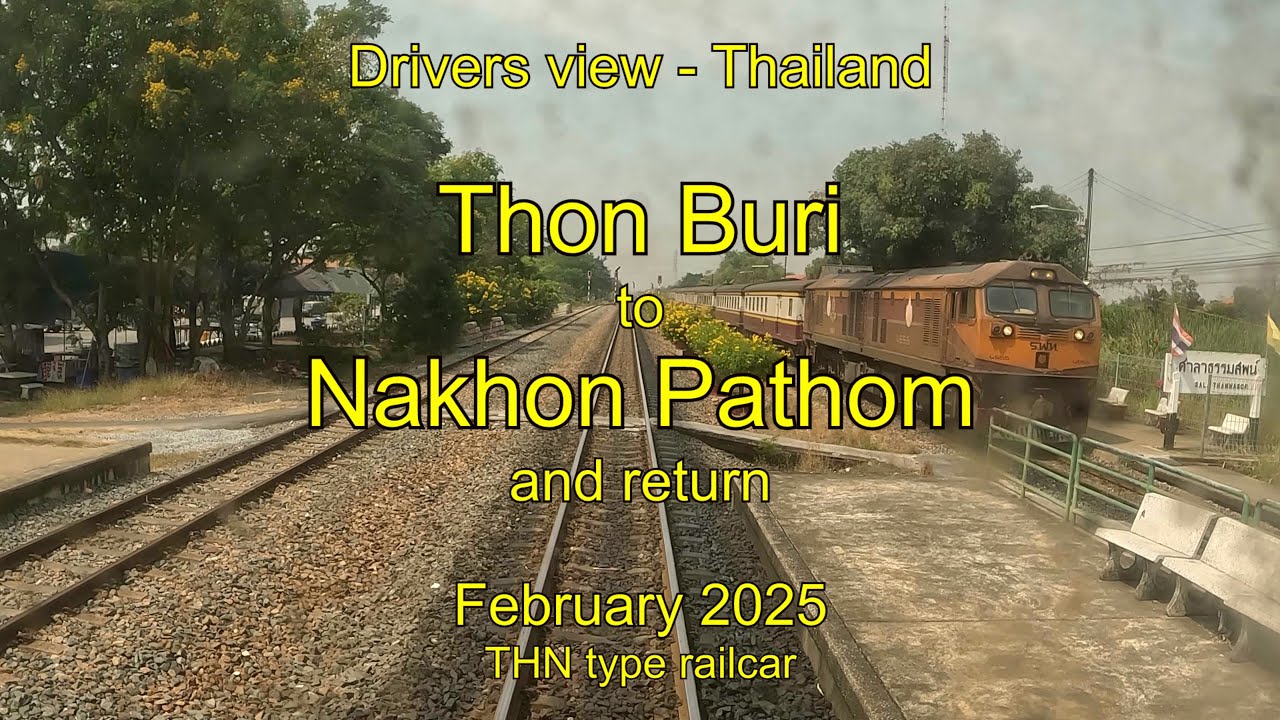 Drivers view Thailand, Thon Buri to Nakhon Pathom and return, Feb 2025