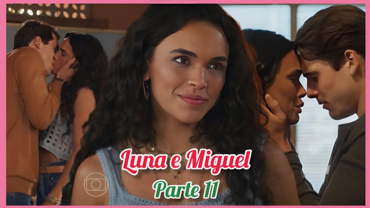 A HISTÓRIA DE LUNA E MIGUEL PARTE 11
